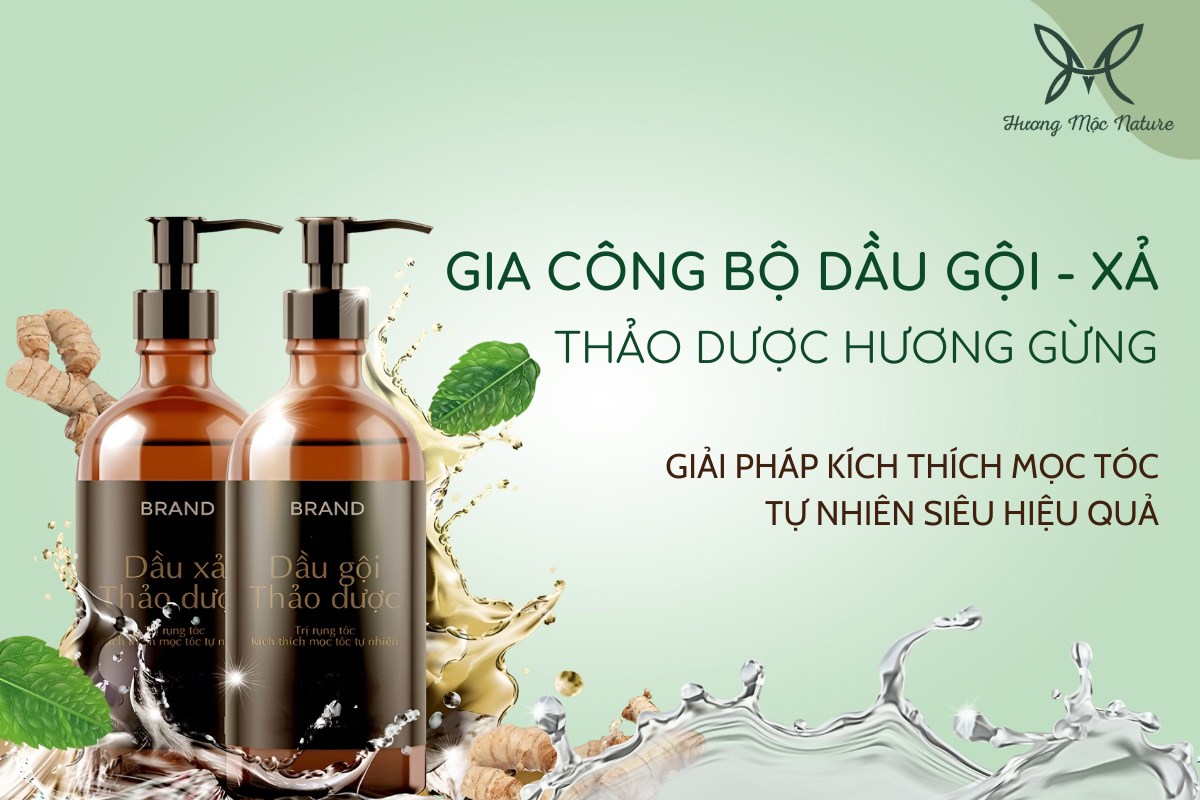GIA CÔNG BỘ DẦU GỘI - XẢ THẢO DƯỢC HƯƠNG GỪNG TẠI HƯƠNG MỘC